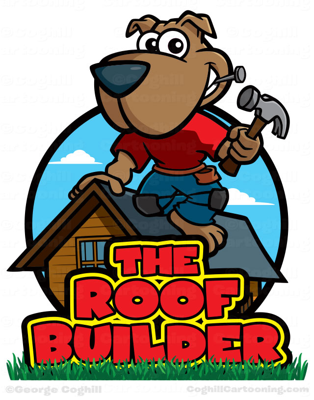 Carpenter Dog Cartoon Logo - The Roof Builder • Coghill Cartooning